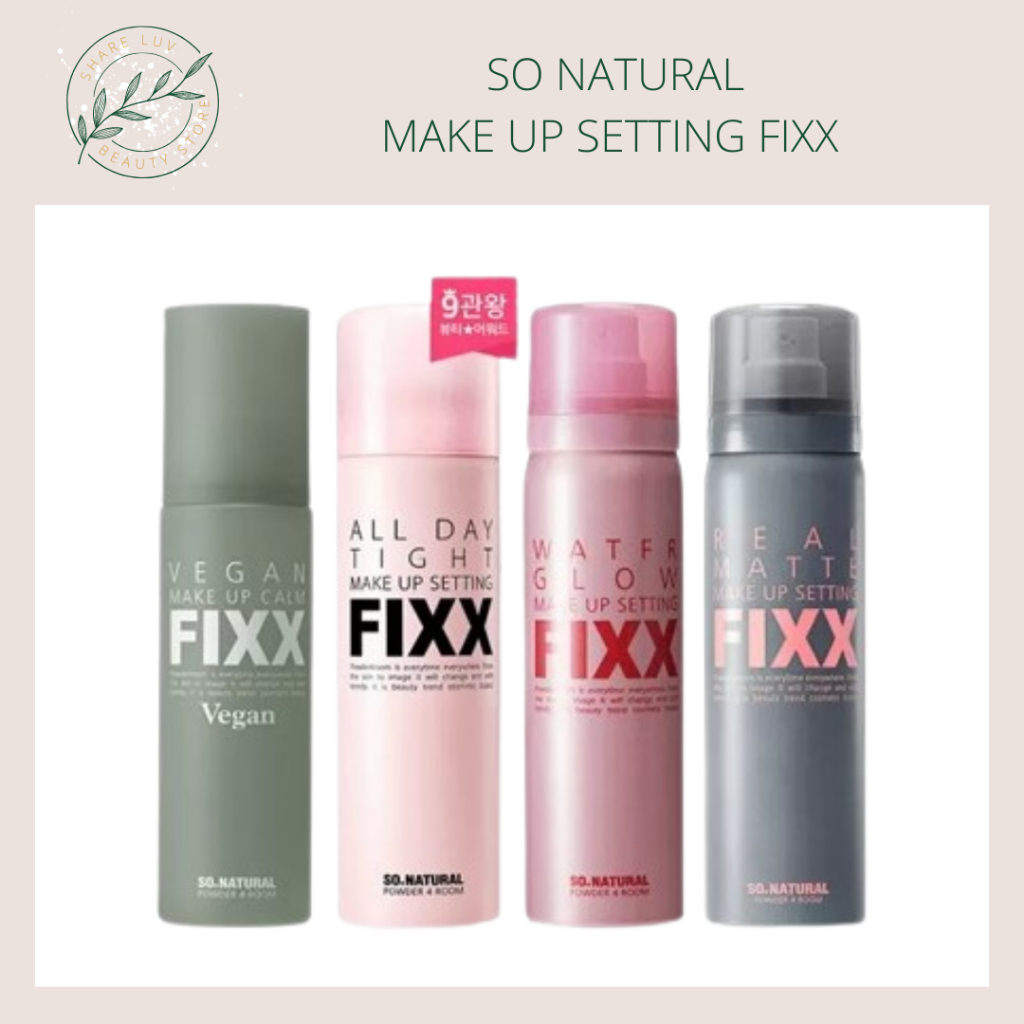 So Natural Make Up Setting FIXX All Day Tight 75ml / Real Matte 75ml / Water Glow 75ml / Vegan 100ml