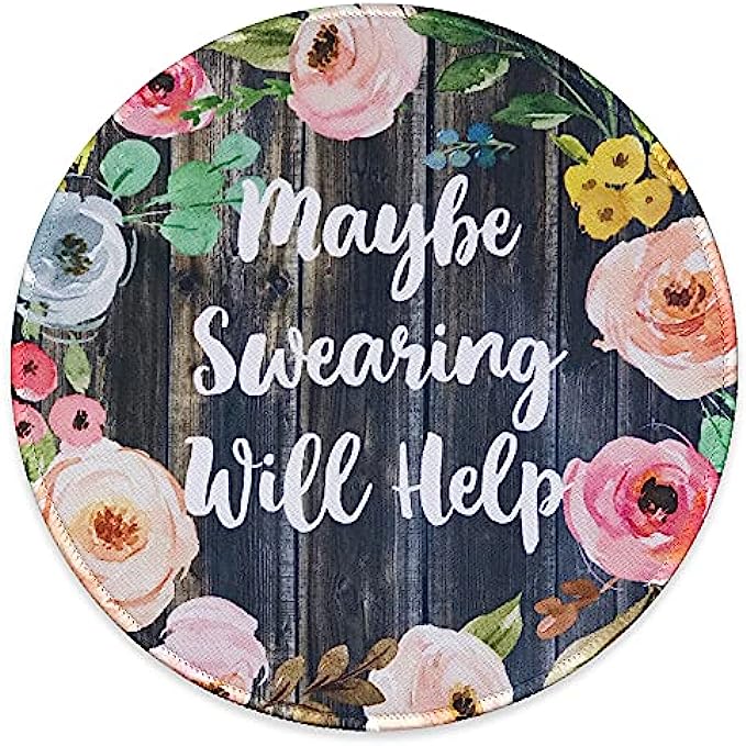 Eleville Mouse Pad Fashion Funny Wording Maybe Swearing Will Help Words of Wisdom Keep Calm Lycra Cloth Top and Non-Slip Base for Office Home Travel emp8